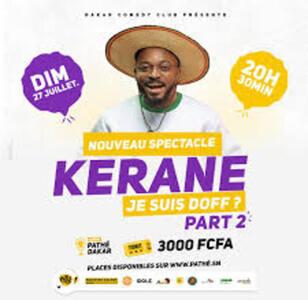 Spectacle Kerane - Je suis doff ? Part.2